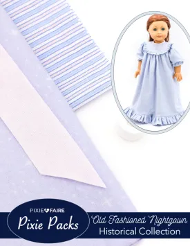 Pixie Packs Old Fashioned Nightgown Collection
