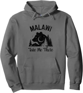 Take Me Travel Vacation Malawi Travel Malawi Pullover Hoodie